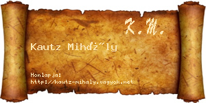 Kautz Mihály névjegykártya